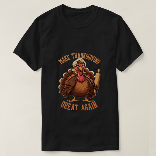 MAAK THANKSGIVING WEER GEWELDIG - Trump Turkije Gr T-shirt (Design voorkant)