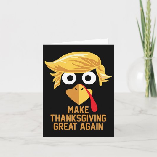 Maak Thanksgiving weer geweldig, Trump Turkije gra Kaart (Voorkant)