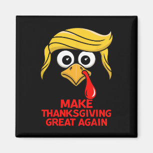 Maak Thanksgiving weer geweldig, Trump Turkije gra Magneet