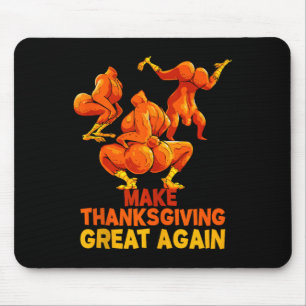 Maak Thanksgiving weer geweldig Trump Turkije Grap Muismat