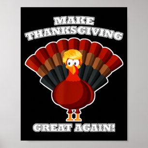 Maak Thanksgiving weer geweldig Turkije Trump Grap Poster