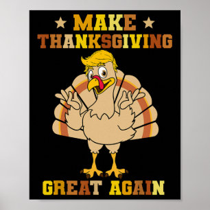 Maak Thanksgivingen weer geweldig Trump Turkije 20 Poster
