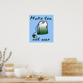 Maak Thee Niet Oorlog Grappige Poster Print Teken (Keuken)