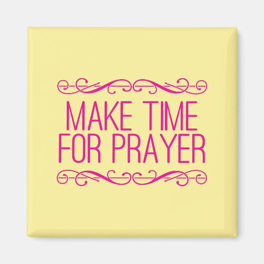 Maak tijd voor gebed Christelijke magneet (Voorkant)