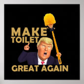 Maak Toilet weer geweldig Funny Donald Trump Poster (Voorkant)