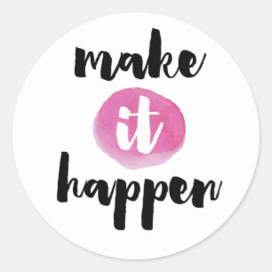 Maak tot het Citaat Ronde Sticker