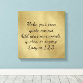 Maak uw eigen Citaat Canvas (goud) Afdruk (Insitu (Houten vloer))