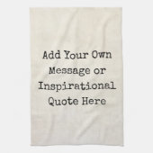 Maak uw eigen Motivatie offertes, namen, tekst Theedoek (Verticaal)
