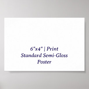 Maak uw gepersonaliseerde 6"x4" standaard semi-glo poster
