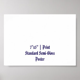 Maak uw gepersonaliseerde 7"x5" standaard semi-glo poster
