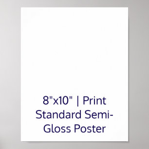 Maak uw gepersonaliseerde 8"x10 standaard semi-glo poster