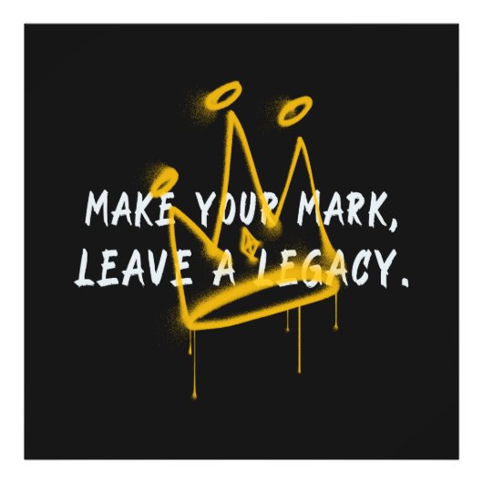 Maak uw Mark Graffiti Crown Foto Afdruk (Voorkant)