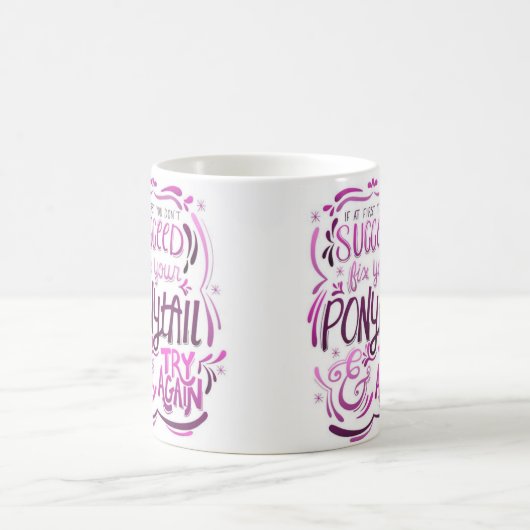 Maak uw Ponytail vast en probeer opnieuw Mok (Center)