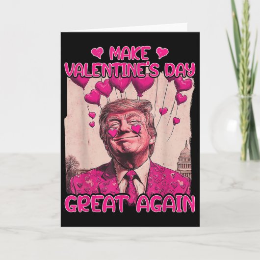 Maak Valentijnsdag weer geweldig, grappige Trump-f Kaart (Voorkant)