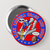 Maak van Amerika Crash & Burn Ronde Button 4,0 Cm (Voorkant /achterkant)