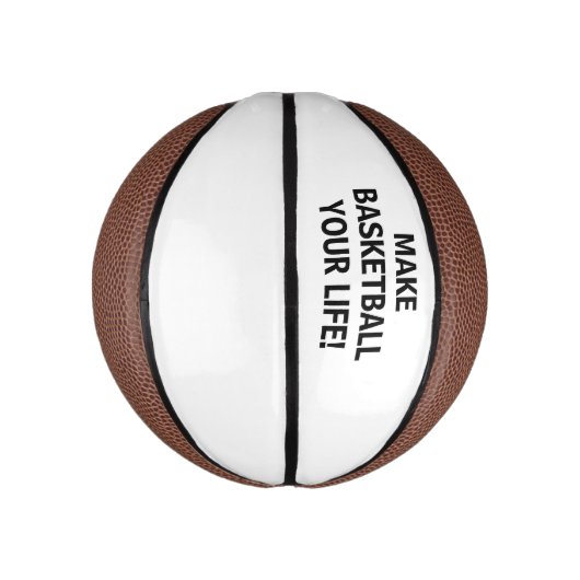 Maak van Basketball uw leven!™ Aangepaste Mini Bas Basketbal (Verticaal)