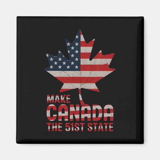 Maak van Canada het 51e Amerikaanse staatsblad A Magneet (Voorkant)