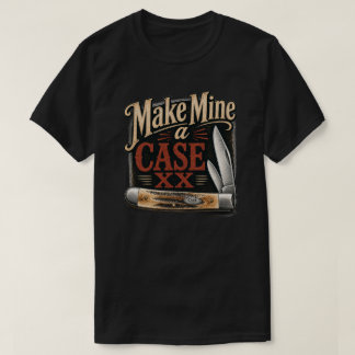 Maak van de mijne een Case XX zakmes T-shirt