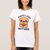 Maak van het laffe niet-oorlogse laffe positieve b t-shirt (Voorkant)