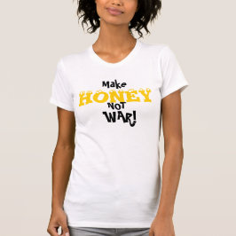 Maak van Honing geen oorlog! T-shirt