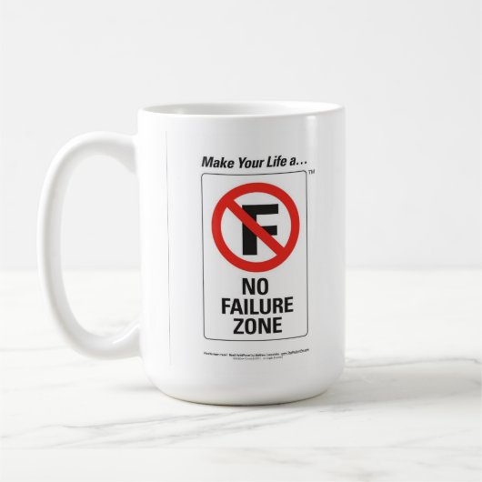 Maak van je leven een 'no failure zone'-Mok Koffiemok (Links)