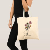 Maak van jezelf een prioritaire wilde bloem tote bag (Voorkant (product))