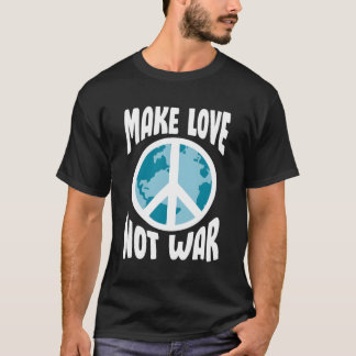 Maak van liefde geen oorlog t-shirt