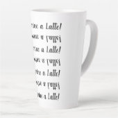 Maak van mij een Latte! Stylish Black White Typogr Latte Mok (Rechterhoek)