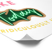 Maak vandaag belachelijk verbazingwekkend poster (Hoek)