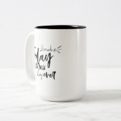 Maak vandaag de beste dag van elk citaat tweekleurige koffiemok (Voorkant links)