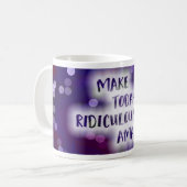 Maak vandaag een rigoureus verbazingwekkend moment koffiemok (Voorkant links)