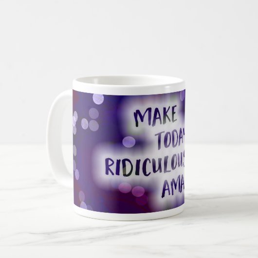 Maak vandaag een rigoureus verbazingwekkend moment koffiemok (Voorkant links)