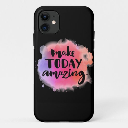 Maak Vandaag Geweldig Case-Mate iPhone Case (Achterkant)