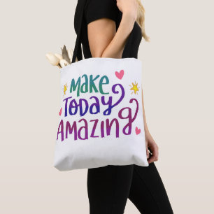 Maak Vandaag Geweldig Citaat Inspirerende Motivati Tote Bag