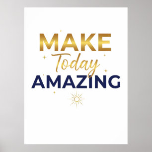Maak Vandaag Geweldig Goud Navy Zon Design Poster