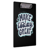 Maak vandaag geweldig klembord (Rechts)