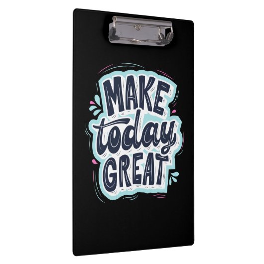 Maak vandaag geweldig klembord (Rechts)