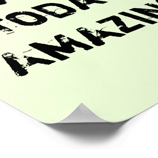 Maak vandaag geweldig. poster (Hoek)