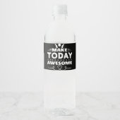 Maak Vandaag Geweldig Retro Typografie Waterfles Etiket (Voorkant)