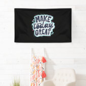 Maak vandaag geweldig spandoek (Insitu)