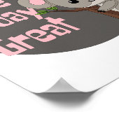 Maak vandaag geweldige Kawaii grappige koala die g Poster (Hoek)