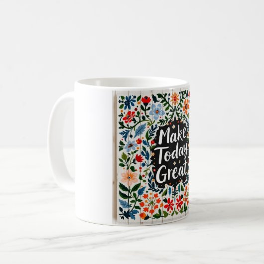 Maak Vandaag Groot Groot Mok (Voorkant links)