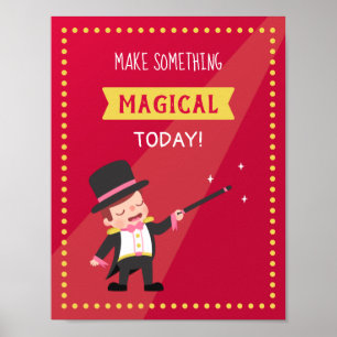 Maak vandaag iets magisch Aan Quote Jongenskamer D Poster