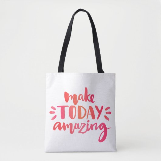 Maak vandaag ongelofelijk 2 tote bag (Voorkant)