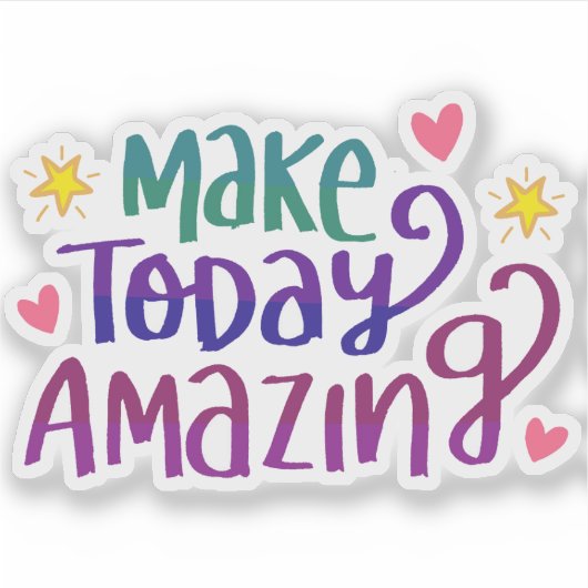Maak vandaag ongelofelijk | INSPIREREND Sticker (Voorkant)