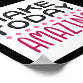 Maak vandaag ongelofelijk poster (Hoek)