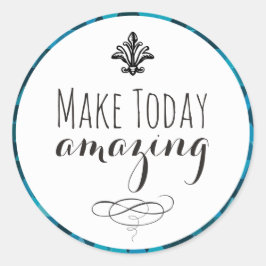 Maak vandaag ongelofelijk ronde sticker