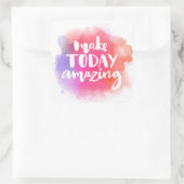 Maak vandaag ongelofelijk vierkante sticker (Tas)