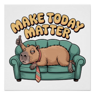 Maak Vandaag Uitmaken Perfect Poster