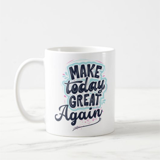 Maak vandaag weer geweldig koffiemok (Links)